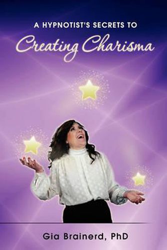 Cover image for A Hypnotist's Secrets to Creating Charisma