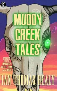 Cover image for Muddy Creek Tales