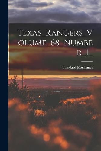 Cover image for Texas_Rangers_Volume_68_Number_1_