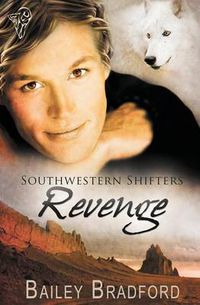 Cover image for Southwestern Shifters: Revenge