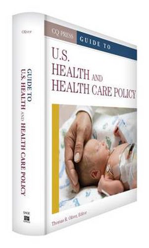 Cover image for Guide to U.S. Health and Health Care Policy