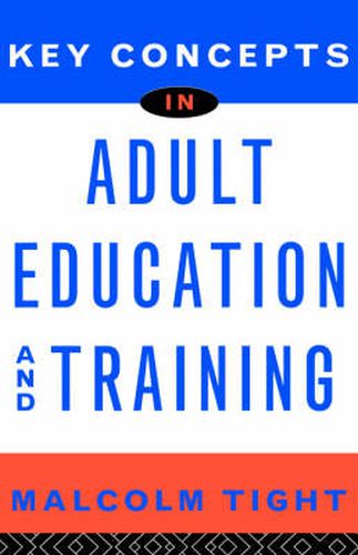 Cover image for Key Concepts in Adult Education and Training