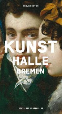 Cover image for Die Kunsthalle Bremen: English Edition