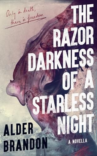 Cover image for The Razor Darkness of a Starless Night
