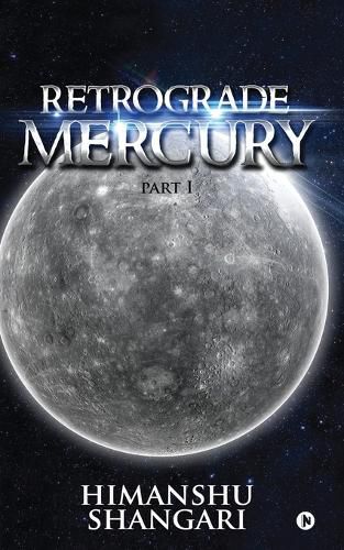 Cover image for Retrograde Mercury - Part I