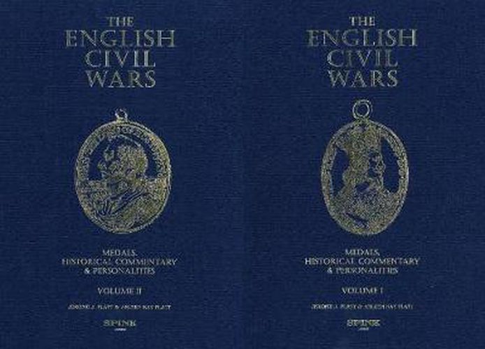 Cover image for The English Civil Wars: Medals, Historical Commentary & Personalities