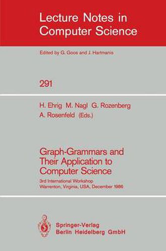 Cover image for Graph-Grammars and Their Application to Computer Science: 3rd International Workshop, Warrenton, Virginia, USA, December 2-6, 1986