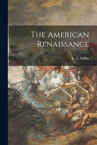 Cover image for The American Renaissance