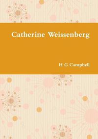 Cover image for Catherine Weissenberg