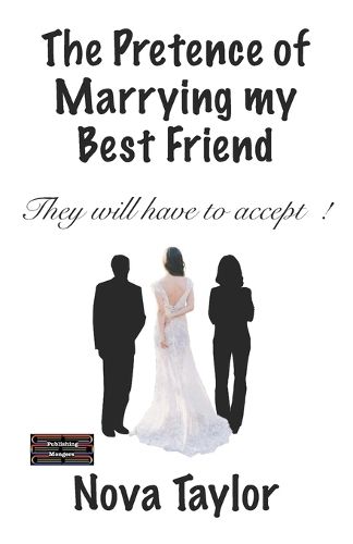 Cover image for The Pretence of Marrying my Best Friend