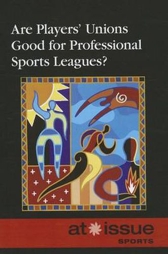 Cover image for Are Players' Unions Good for Professional Sports Leagues?