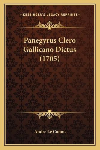 Panegyrus Clero Gallicano Dictus (1705)