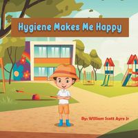 Cover image for Hygiene Makes Me Happy