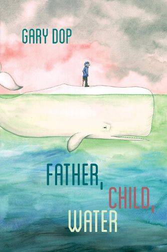 Cover image for Father, Child, Water