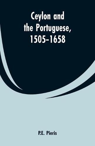 Cover image for Ceylon and the Portuguese, 1505-1658