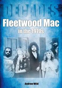 Cover image for Fleetwood Mac In The 1970s