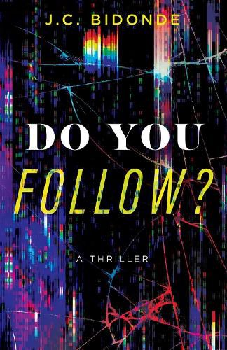 Cover image for Do You Follow?: A Thriller