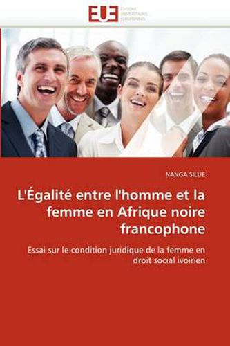 Cover image for L' Galit Entre L'Homme Et La Femme En Afrique Noire Francophone