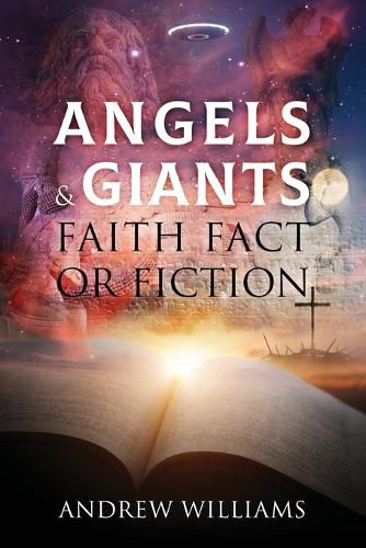 Cover image for Angels & Giants Faith Fact or Fiction