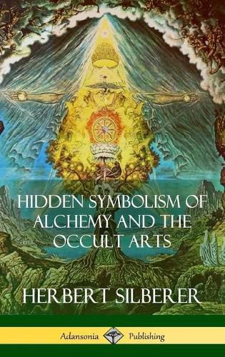 Cover image for Hidden Symbolism of Alchemy and the Occult Arts (Hardcover)