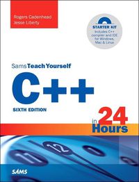 Cover image for C++ in 24 Hours, Sams Teach Yourself
