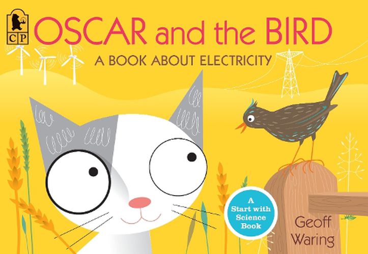 Cover image for Oscar and the Bird: A Book about Electricity