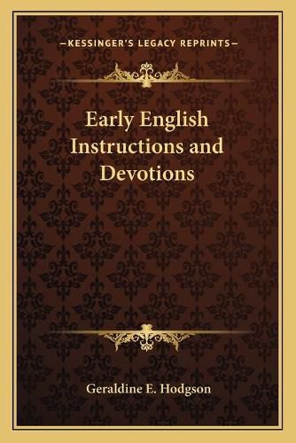 Cover image for Early English Instructions and Devotions