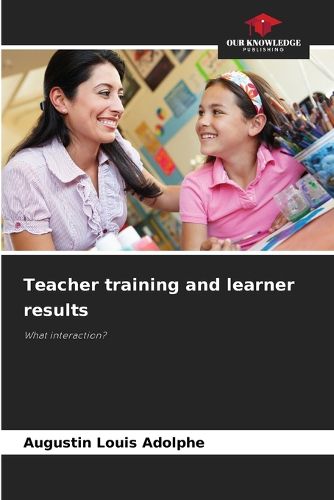 Cover image for Teacher training and learner results