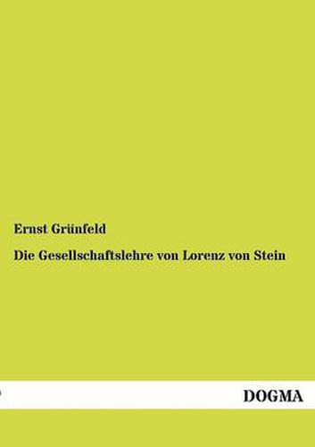 Cover image for Die Gesellschaftslehre von Lorenz von Stein