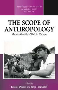 Cover image for The Scope of Anthropology: Maurice Godelier's Work in Context