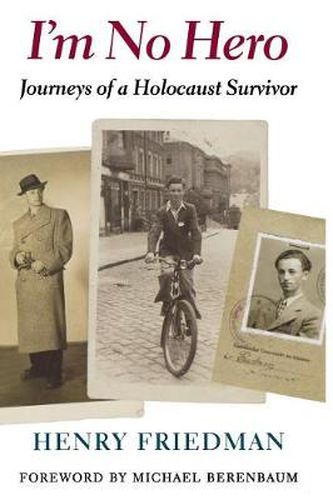 Cover image for I'm No Hero: Journeys of a Holocaust Survivor