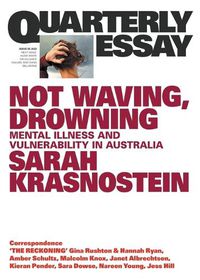 Cover image for Quarterly Essay 85: Not Waving, Drowning