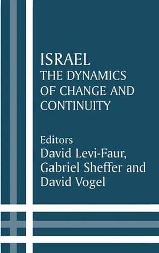 Israel: The Dynamics of Change and Continuity
