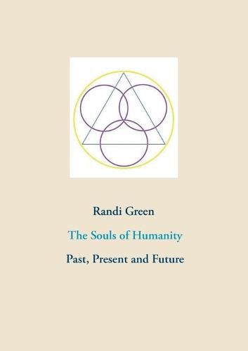 Cover image for The Souls of Humanity: Past, Present and Future