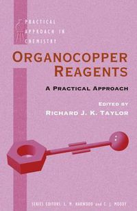 Cover image for Organocopper Reagents: A Practical Approach