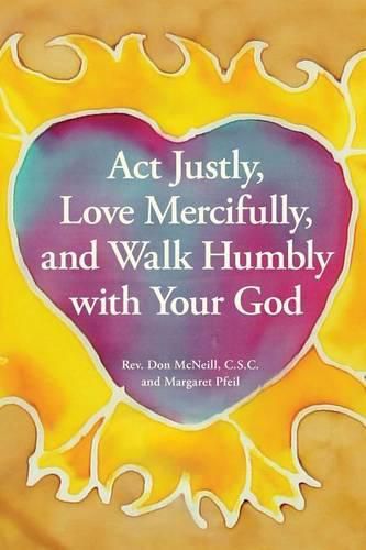 Cover image for ACT Justly, Love Mercifully, and Walk Humbly with Your God