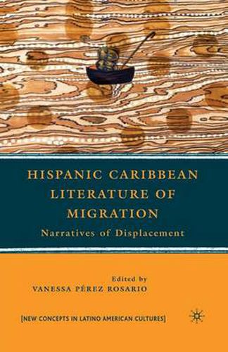 Cover image for Hispanic Caribbean Literature of Migration: Narratives of Displacement