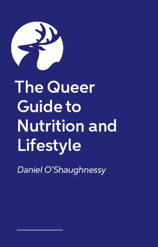Cover image for The Queer Guide to Nutrition and Lifestyle