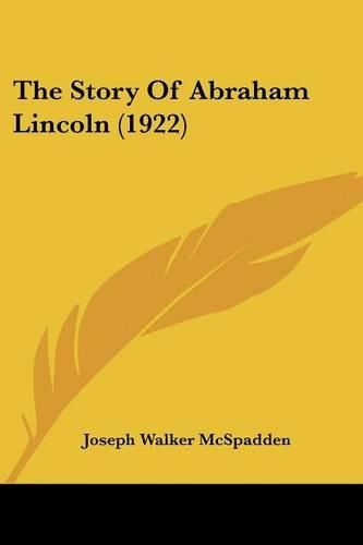 The Story of Abraham Lincoln (1922)