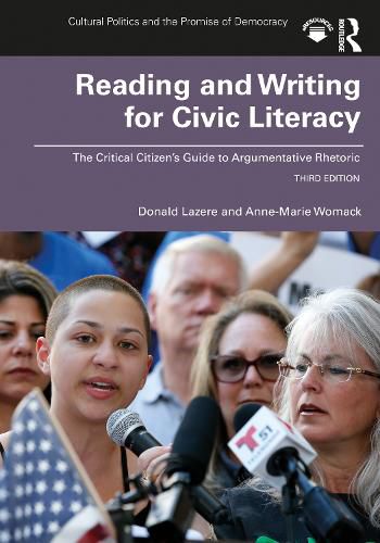 Cover image for Reading and Writing for Civic Literacy: The Critical Citizen's Guide to Argumentative Rhetoric