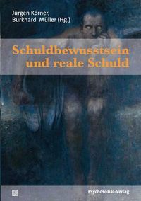 Cover image for Schuldbewusstsein und reale Schuld