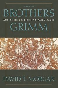 Cover image for New Brothers Grimm And Their, The (P361/Mrc)