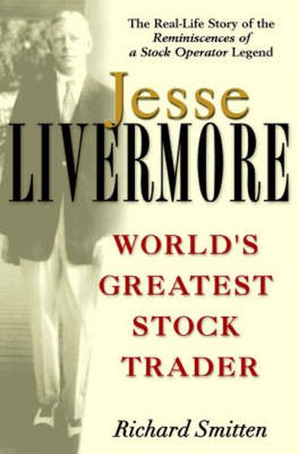 Jesse Livermore: Worlds Greatest Stock Trader