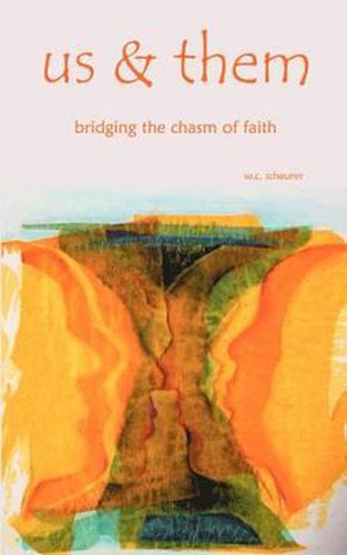 Cover image for us & them: bridging the chasm of faith