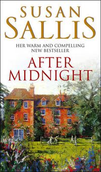 Cover image for After Midnight: a moving and heart-warming novel of passion, loss, tragedy and new beginnings from bestselling author Susan Sallis