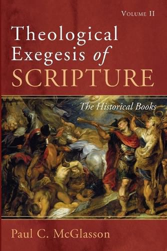 Cover image for Theological Exegesis of Scripture: Volume II