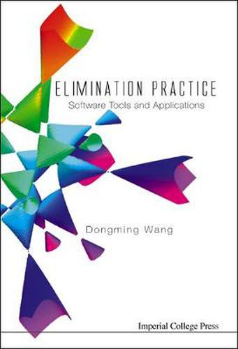 Cover image for Elimination Practice: Software Tools And Applications (With Cd-rom)