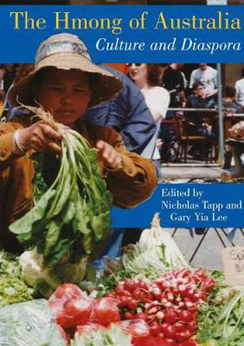 Cover image for The Hmong of Australia: Culture and Diaspora