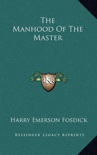 Cover image for The Manhood of the Master