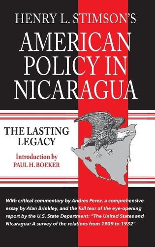 Cover image for American Policy in Nicaragua: The Lasting Legacy